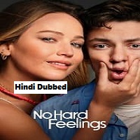 No Hard Feelings (2023) Unofficial Hindi Dubbed