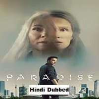 Paradise (2023) Hindi Dubbed