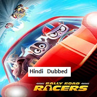 Rally Road Racers (2023) Hindi Dubbed