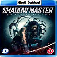 Shadow Master (2022) Hindi Dubbed