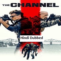 The Channel (2023) Unofficial Hindi Dubbed Full Movie