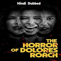 The Horror of Dolores Roach (2023) Hindi Dubbed Season 1 Complete