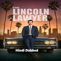 The Lincoln Lawyer (2023) Hindi Dubbed Season 2