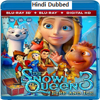 The Snow Queen 3 Fire and Ice (2016) Hindi Dubbed Full Movie Online Watch DVD Print Download Free
