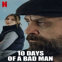10 Days of a Bad Man (2023) English Full Movie Online Watch DVD Print Download Free
