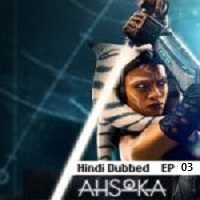 Ahsoka (2023 EP 3) Hindi Dubbed Season 1