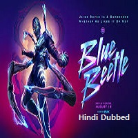 Blue Beetle (2023) Hindi Dubbed Full Movie Online Watch DVD Print Download Free