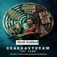 Chakravyuham: The Trap (2023) Hindi Dubbed Full Movie Online Watch DVD Print Download Free