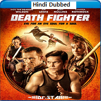 Death Fighter (2017) Hindi Dubbed
