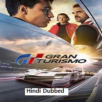 Gran Turismo (2023) Hindi Dubbed Full Movie Online Watch DVD Print Download Free
