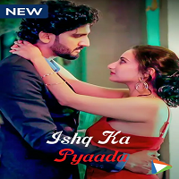 Ishq Ka Pyaada (2023) Hindi Season 1 Complete Online Watch DVD Print Download Free