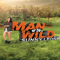 Man vs. Wild with Sunny Leone (2023) Hindi Season 1 Complete