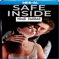 Safe Inside (2019) Hindi Dubbed