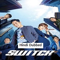 Switch: Change the World (2023) Hindi Dubbed Season 1 Complete Online Watch DVD Print Download Free
