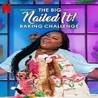 The Big Nailed It Baking Challenge (2023) Hindi Dubbed Season 1 Complete Online Watch DVD Print Download Free