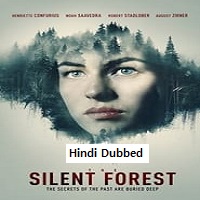 The Silent Forest (2022) Hindi Dubbed