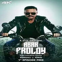 Abar Proloy (2023) Hindi Season 1 Complete
