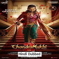 Chandramukhi 2 (2023) Hindi Dubbed Full Movie Online Watch DVD Print Download Free