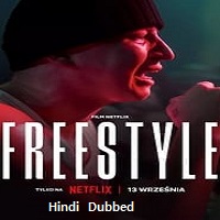 Freestyle (2023) Hindi Dubbed