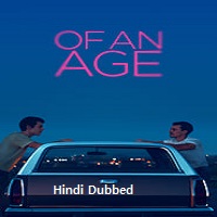 Of an Age (2023) Hindi Dubbed