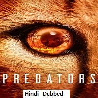 Predators (2023 Ep 1-5) Hindi Dubbed Season 1 Complete Online Watch DVD Print Download Free