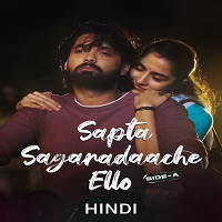 Sapta Sagaradaache Ello Side A (2023) Hindi Dubbed Full Movie Online Watch DVD Print Download Free