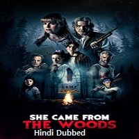 She Came From The Woods (2023) Unofficial Hindi Dubbed
