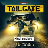 Tailgate (2019) Hindi Dubbed Full Movie Online Watch DVD Print Download Free