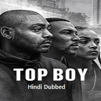 Top Boy (2023) Hindi Dubbed Season 3 Complete