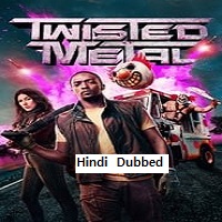 Twisted Metal (2023) Hindi Dubbed Season 1 Complete