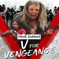 V for Vengeance (2022) Hindi Dubbed Full Movie Online Watch DVD Print Download Free