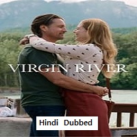 Virgin River (2023) Hindi Dubbed Season 5 Complete