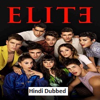 Elite (2023) Hindi Dubbed Season 7 Complete