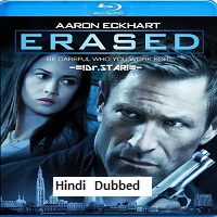 Erased (2012) Hindi Dubbed Full Movie Online Watch DVD Print Download Free