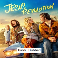 Jesus Revolution (2023) Hindi Dubbed