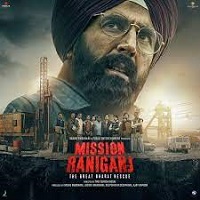 Mission Raniganj (2023) Hindi Full Movie Online Watch DVD Print Download Free
