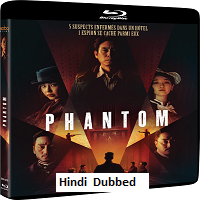 Phantom (2023) Hindi Dubbed Full Movie Online Watch DVD Print Download Free