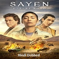 Sayen Desert Road (2023) Hindi Dubbed