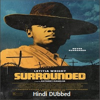 Surrounded (2023) Hindi Dubbed Full Movie Online Watch DVD Print Download Free