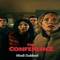 The Conference (2023) Hindi Dubbed Full Movie Online Watch DVD Print Download Free