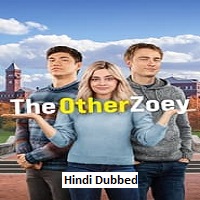 The Other Zoey (2023) Hindi Dubbed