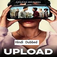 Upload (2020) Hindi Dubbed Season 1 Complete