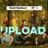 Upload (2023 Ep 3) Hindi Dubbed Season 3