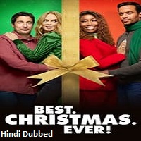 Best Christmas Ever (2023) Hindi Dubbed Full Movie Online Watch DVD Print Download Free