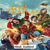 Elf Me (2023) Hindi Dubbed
