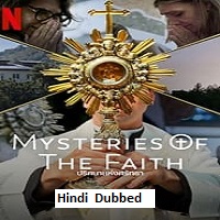 Mysteries of the Faith (2023) Hindi Dubbed Season 1 Complete