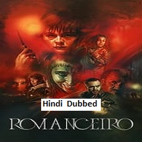 Romancero (2023) Hindi Dubbed Season 1 Complete Online Watch DVD Print Download Free