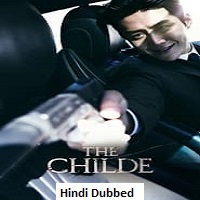 The Childe (2023) Hindi Dubbed Full Movie Online Watch DVD Print Download Free