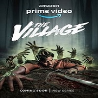 The Village (2023) Hindi Season 1 Complete