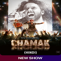 Chamak (2023) Hindi Season 1 Complete